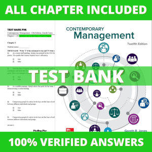Test Bank for Contemporary Management, 12th Edition (Jones, 2018)