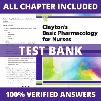 Test Bank for Clayton’s Basic Pharmacology for Nurses 18th Edition (Willihnganz, 2019)