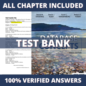 Test Bank for Database Concepts 10th Edition (Kroenke, 2016)