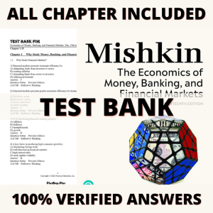 Test Bank for Economics of Money, Banking, and Financial Markets, 13th Edition (Mishkin, 2021)