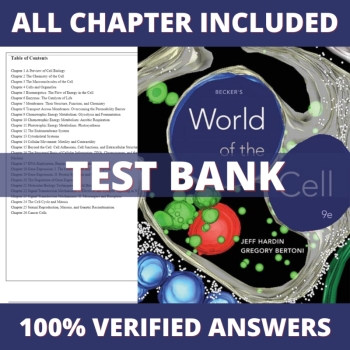 Test Bank for Becker’s World of the Cell, 9th Edition (Hardin, 2016)